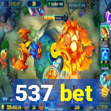 537 bet